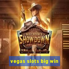 vegas slots big win