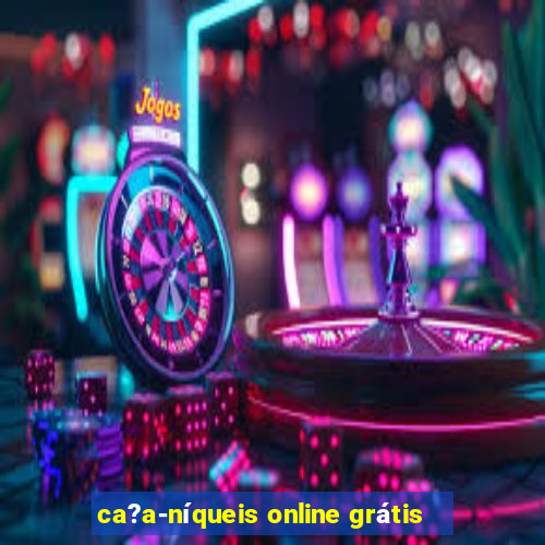 ca?a-níqueis online grátis