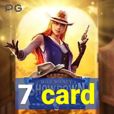 7 card