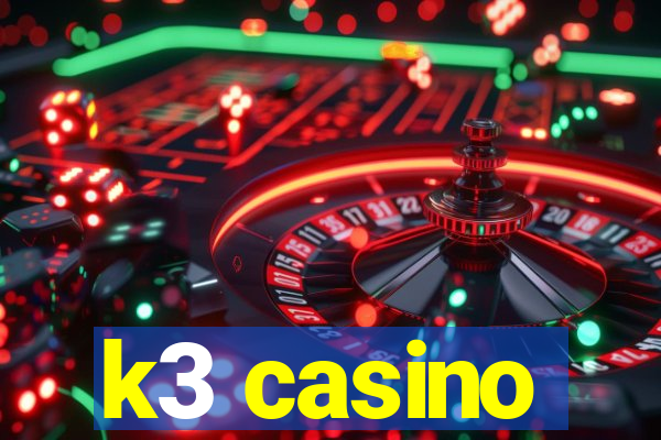 k3 casino