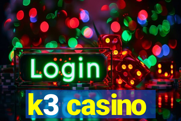 k3 casino