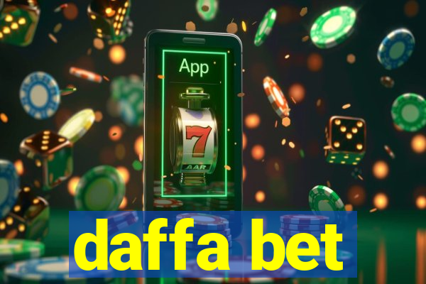 daffa bet