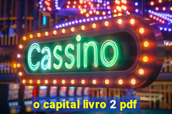 o capital livro 2 pdf