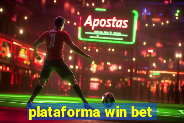 plataforma win bet