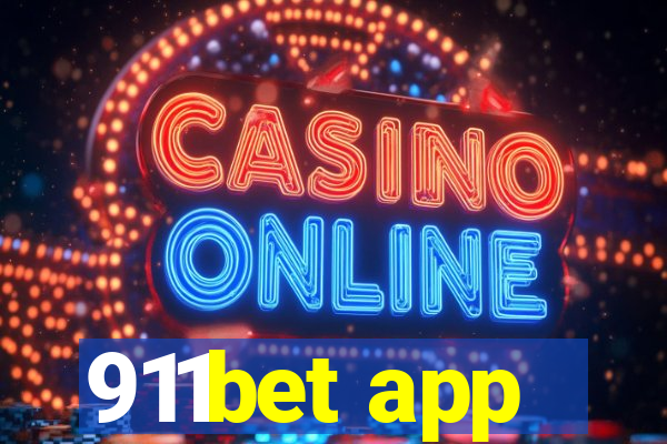 911bet app