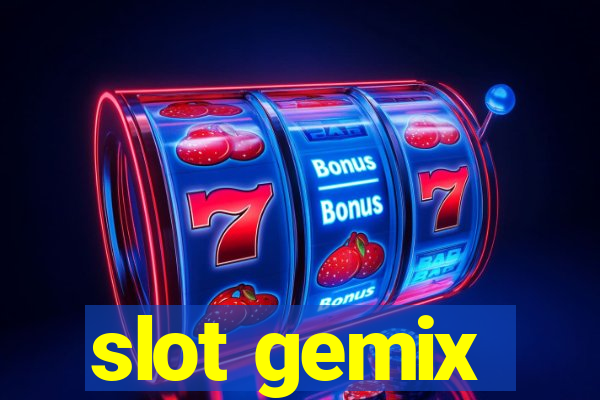 slot gemix