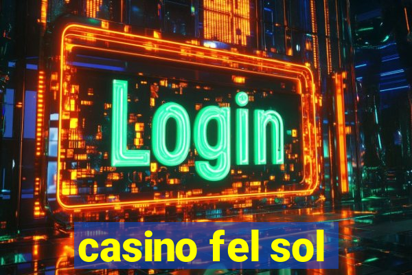 casino fel sol