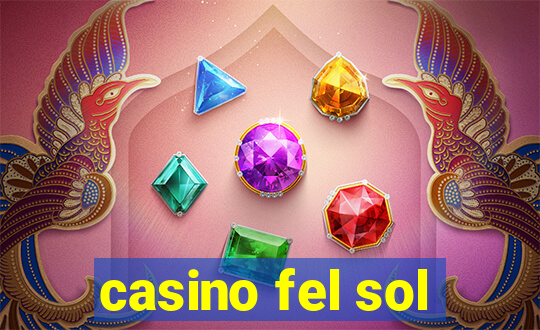 casino fel sol