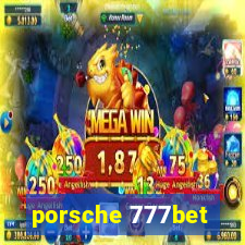 porsche 777bet