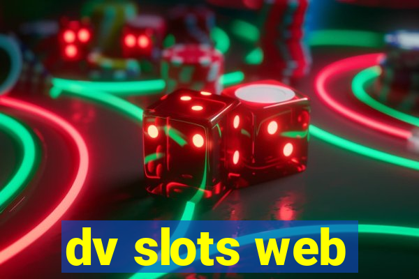 dv slots web