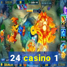 24 casino 1