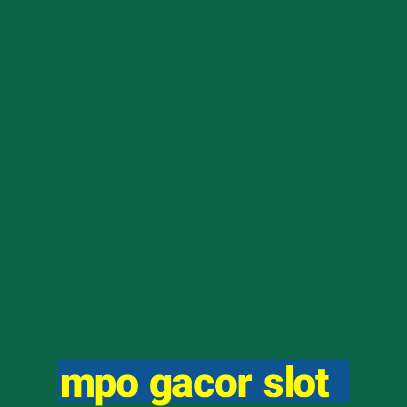 mpo gacor slot