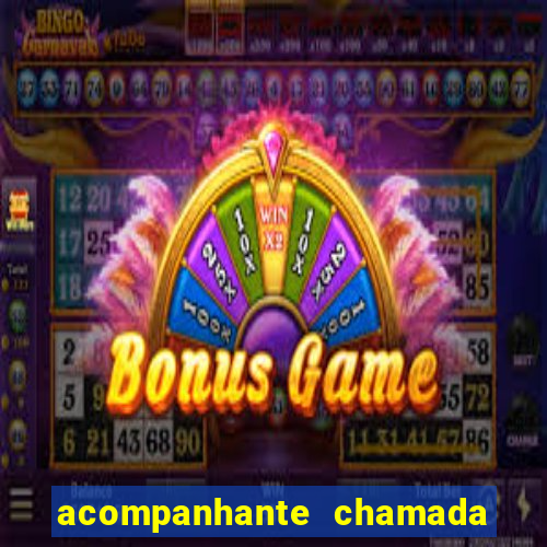 acompanhante chamada de video