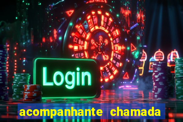 acompanhante chamada de video