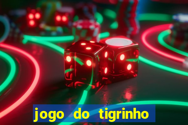 jogo do tigrinho que paga bem