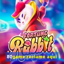 80game reclame aqui