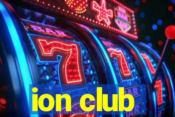 ion club