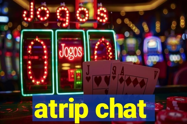 atrip chat