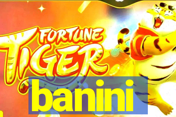 banini