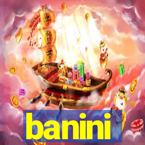 banini