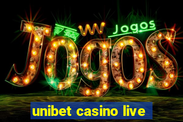 unibet casino live