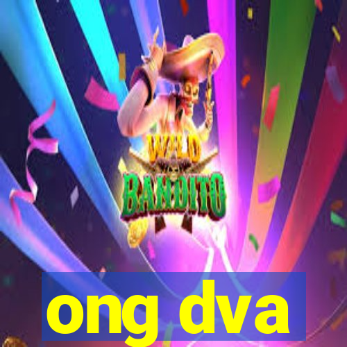 ong dva