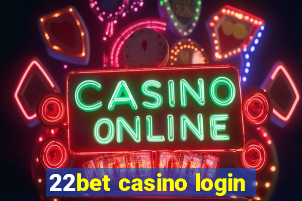 22bet casino login