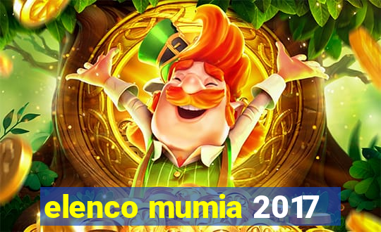 elenco mumia 2017