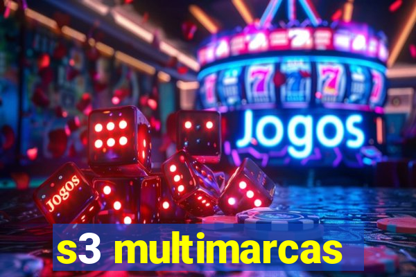 s3 multimarcas