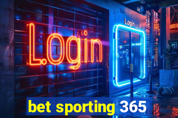 bet sporting 365