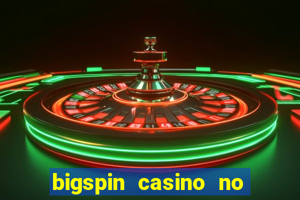 bigspin casino no deposit bonus