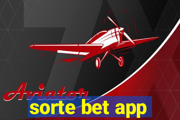 sorte bet app