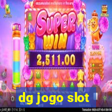 dg jogo slot