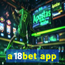 a18bet app