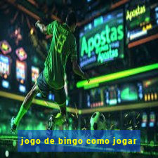 jogo de bingo como jogar