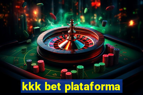 kkk bet plataforma