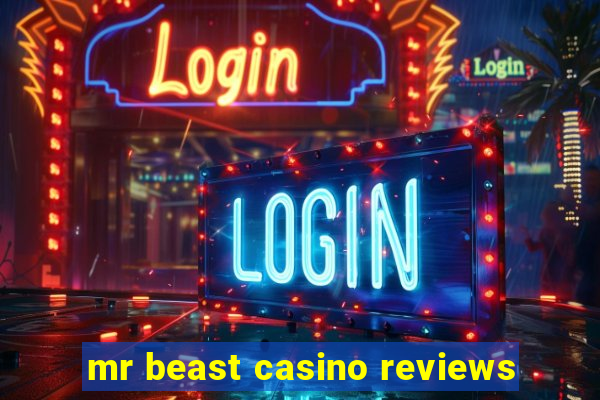 mr beast casino reviews