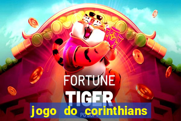 jogo do corinthians multi canais