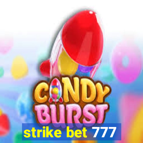 strike bet 777