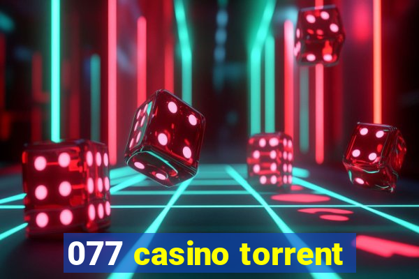 077 casino torrent