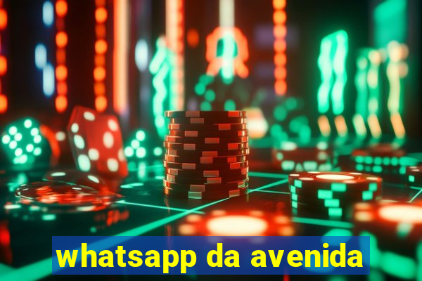 whatsapp da avenida