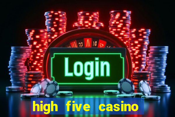 high five casino real slots