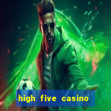 high five casino real slots