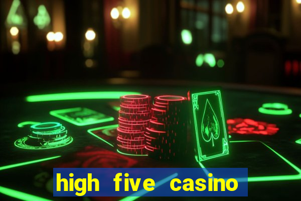 high five casino real slots