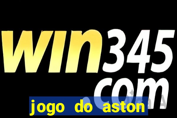 jogo do aston villa ao vivo