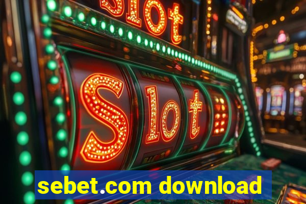 sebet.com download