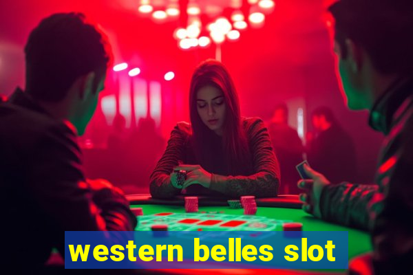 western belles slot