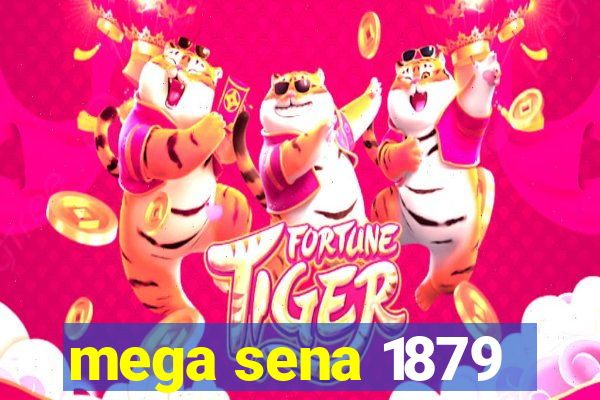 mega sena 1879