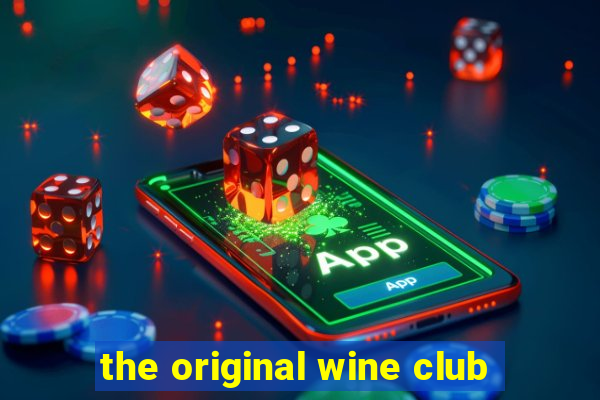 the original wine club