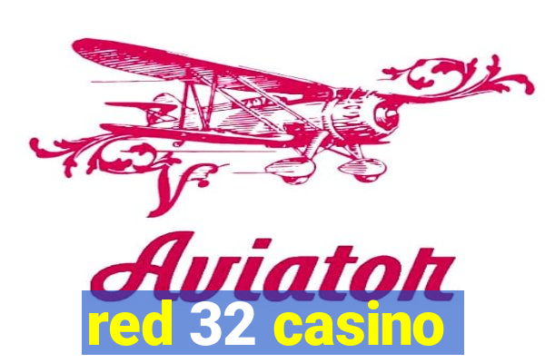 red 32 casino